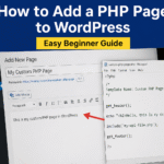 How to Add a PHP Page to WordPress