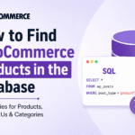How to Find WooCommerce Products in Database