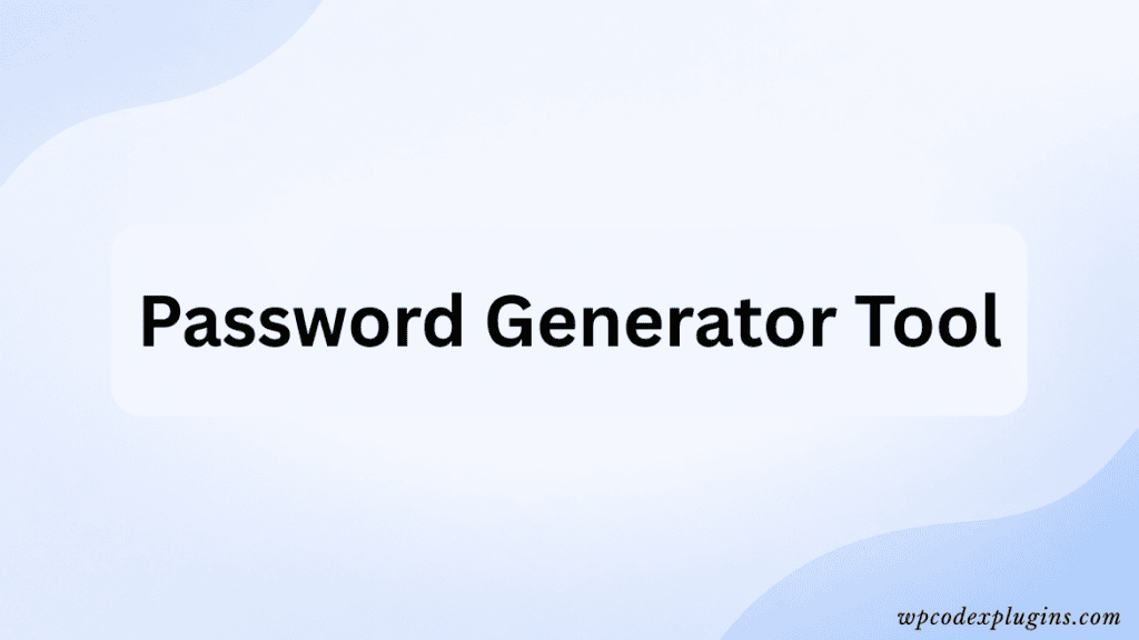Password Generator Tool