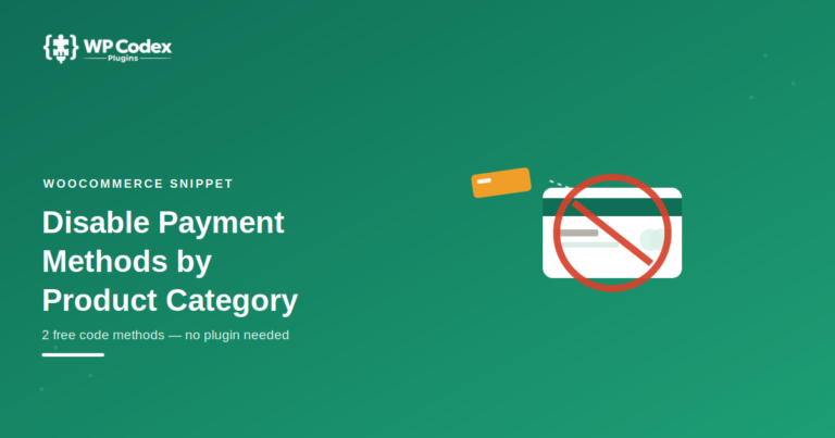 How to Disable a Payment Method by Product Category in WooCommerce