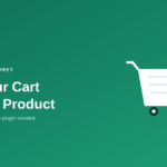 How to Limit WooCommerce Cart to Only 1 Product (Free Code Snippet)